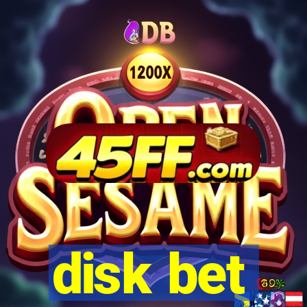 disk bet